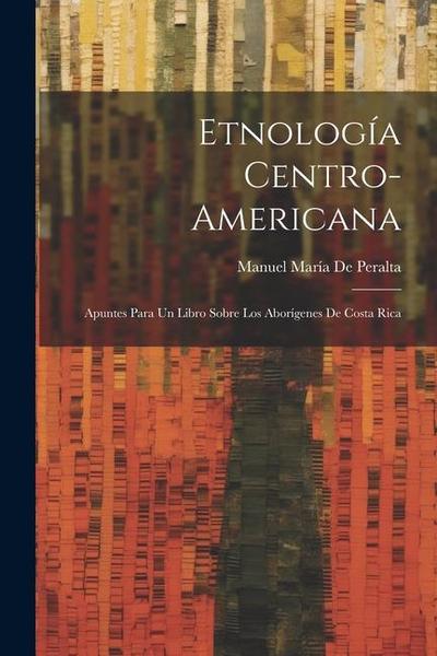 Etnología Centro-Americana