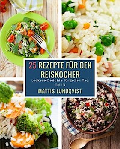 25 Rezepte für den Reiskocher
