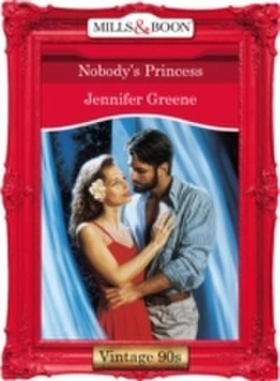 Nobody’s Princess (Mills & Boon Vintage Desire)