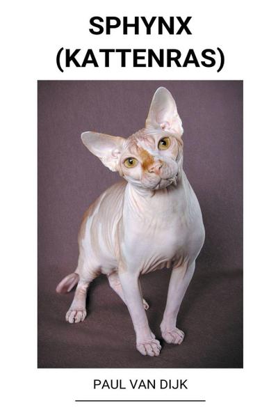 Dijk, P: Sphynx (Kattenras)