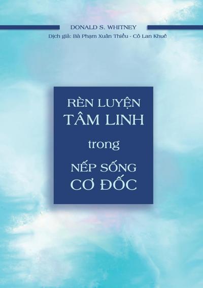 Rèn Luy¿n Tâm Linh Trong N¿p S¿ng C¿ ¿¿c