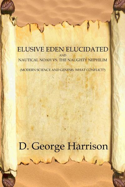 Elusive Eden Elucidated