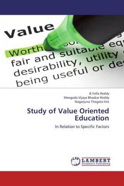Study of Value Oriented Education
