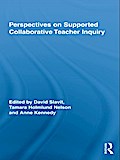 Perspectives on Supported Collaborative Teacher Inquiry