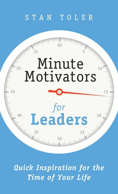 Minute Motivators for Leaders
