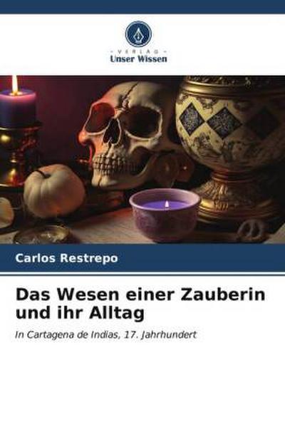 Das Wesen einer Zauberin und ihr Alltag