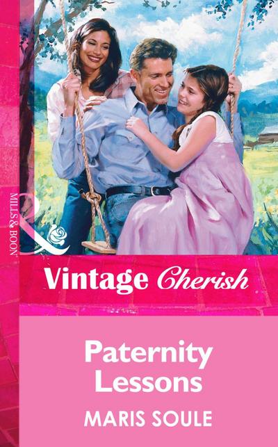 Paternity Lessons (Mills & Boon Vintage Cherish)