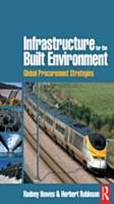 Infrastructure for the Built Environment: Global Procurement Strategies