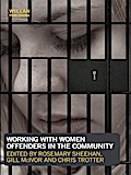 Working with Women Offenders in the Community