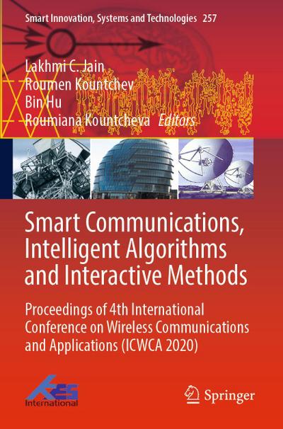 Smart Communications, Intelligent Algorithms and Interactive Methods