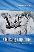 Civilizing Argentina