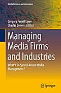 Managing Media Firms and Industries