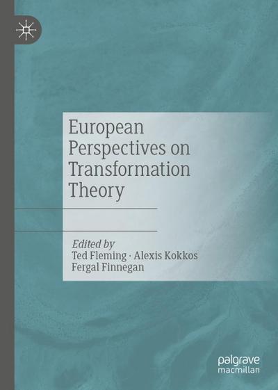 European Perspectives on Transformation Theory