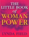 The Little Book Of Woman Power