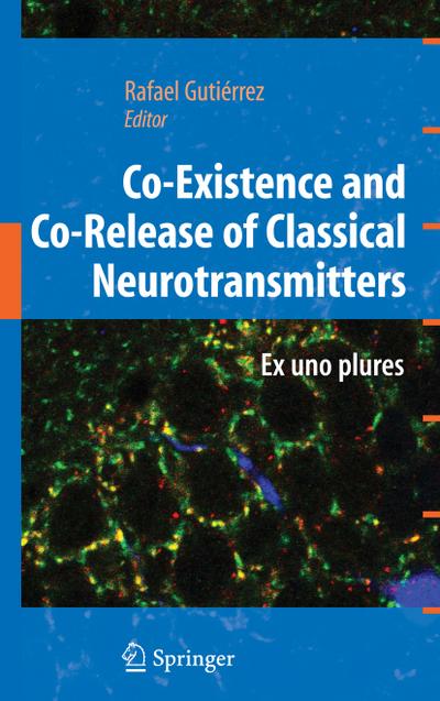 Co-Existence and Co-Release of Classical Neurotransmitters