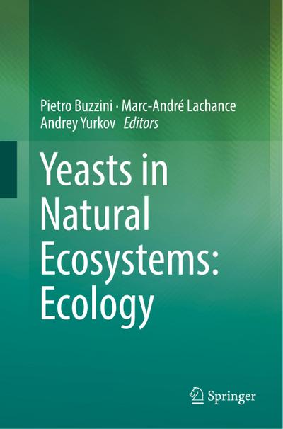 Yeasts in Natural Ecosystems: Ecology