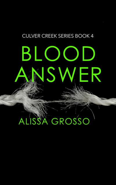 Blood Answer (Culver Creek Series, #4)