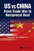 US VS CHINA: FROM TRADE WAR TO RECIPROCAL DEAL