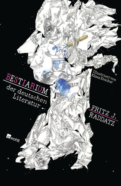 Raddatz, F: Bestiarium der deutschen Literatur