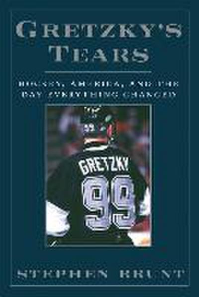 Gretzky’s Tears