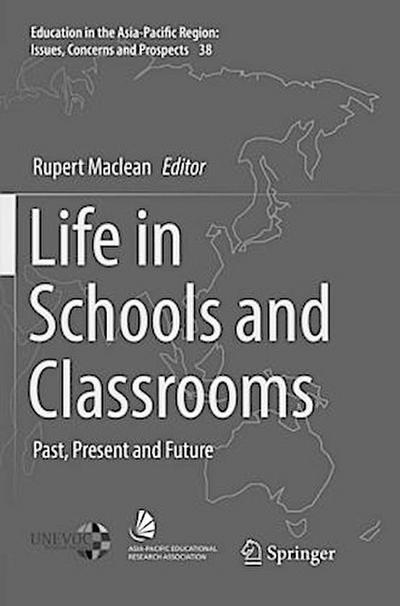 Life in Schools and Classrooms