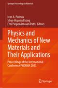 Physics and Mechanics of New Materials and Their Applications