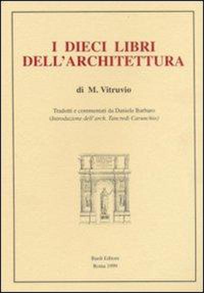 I dieci libri dell’architettura (rist. anast. 1567)