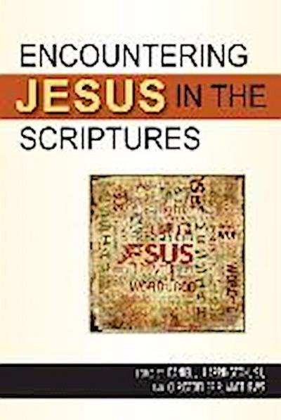 Encountering Jesus in the Scriptures