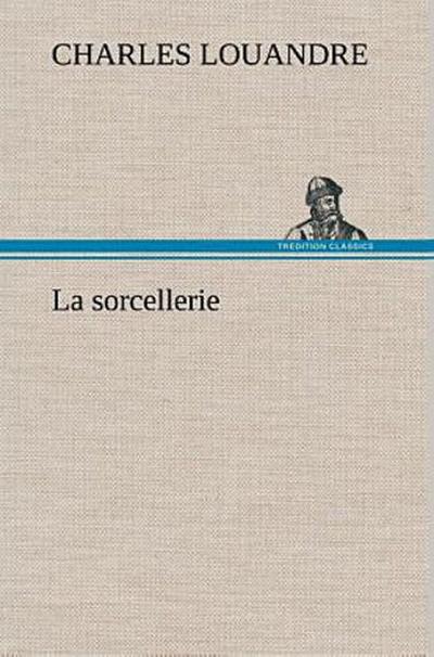 La sorcellerie