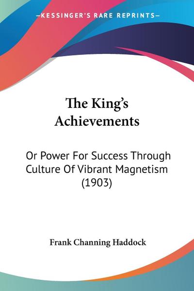 The King’s Achievements