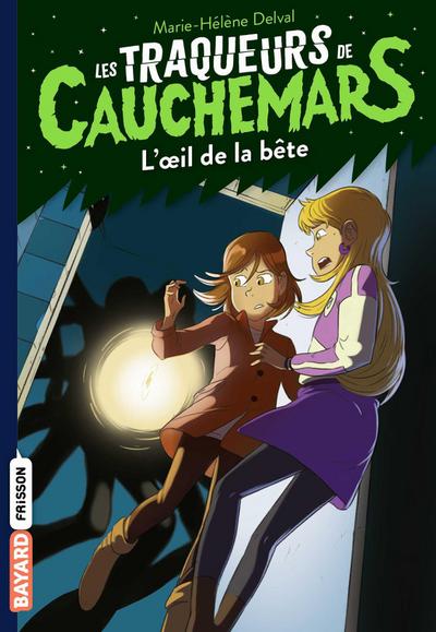 Les traqueurs de cauchemars, Tome 02