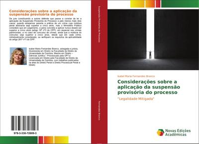 Considerações sobre a aplicação da suspensão provisória do processo