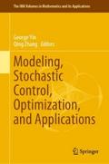 Modeling, Stochastic Control, Optimization, and Ap