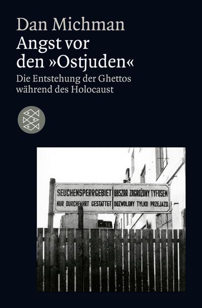 Angst vor den "Ostjuden": Die Entstehung der Ghettos während des Holocaust (Die Zeit des Nationalsozialismus)