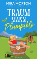 Traummann mit Plumpsklo