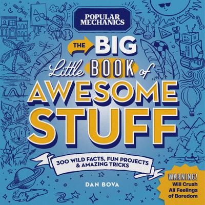 Popular Mechanics The Big Little Book of Awesome Stuff