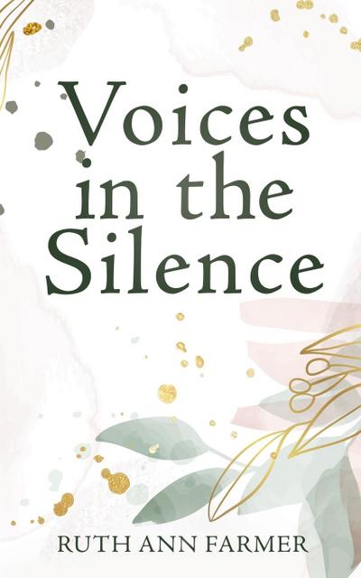 Voices in the Silence
