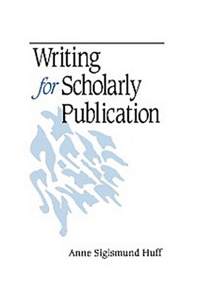 Writing for Scholarly Publication