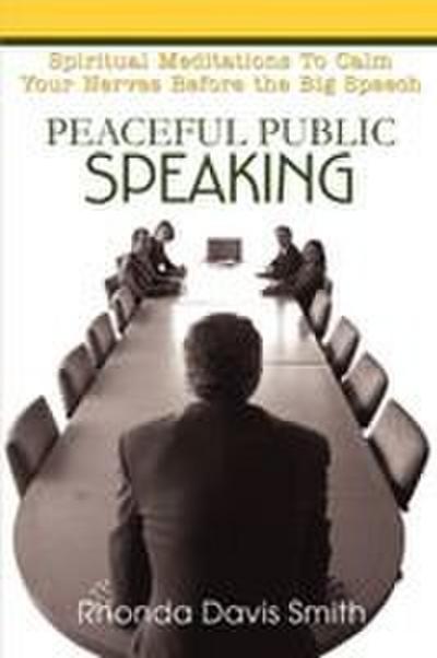 Peaceful Public Speaking