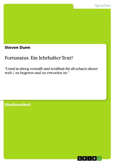 Fortunatus. Ein lehrhafter Text?