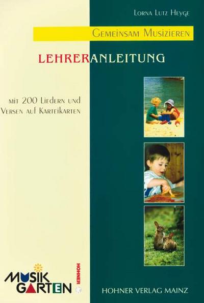 Musikgarten Phase 1 - Lehrerhandbuch: mit 120 Karteikarten. Lehrerband inkl. Karteikarten.