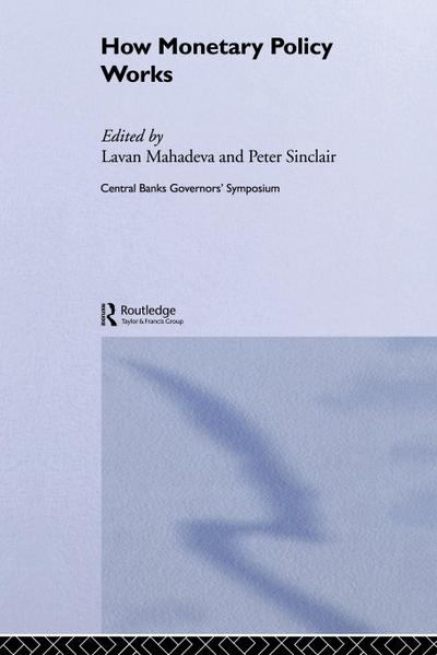 How Monetary Policy Works