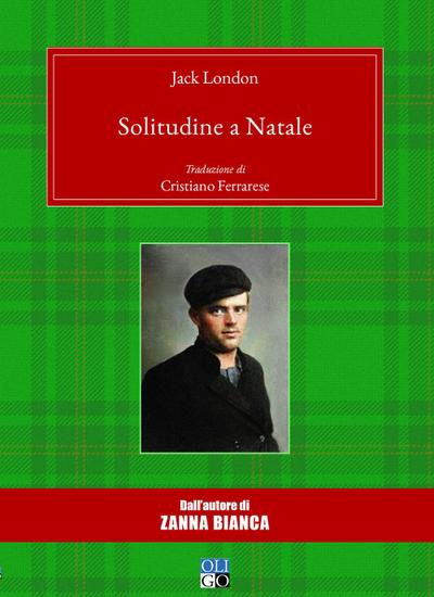 London, J: Solitudine a Natale