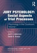 Jury Psychology: Social Aspects of Trial Processes