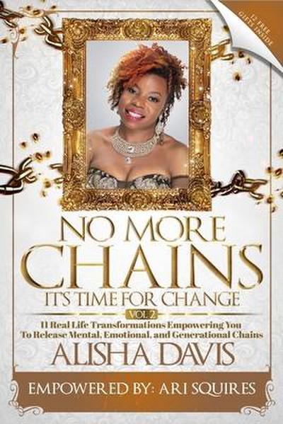 No More Chains Vol 2: It’s Time For Change