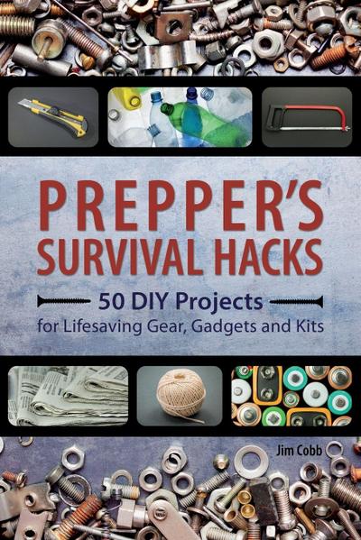 Prepper’s Survival Hacks