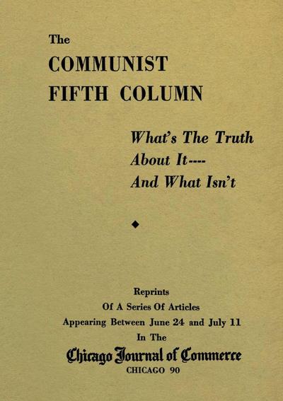 The Communist Fifth Column - What’s the Truth About It-and What Isn’t