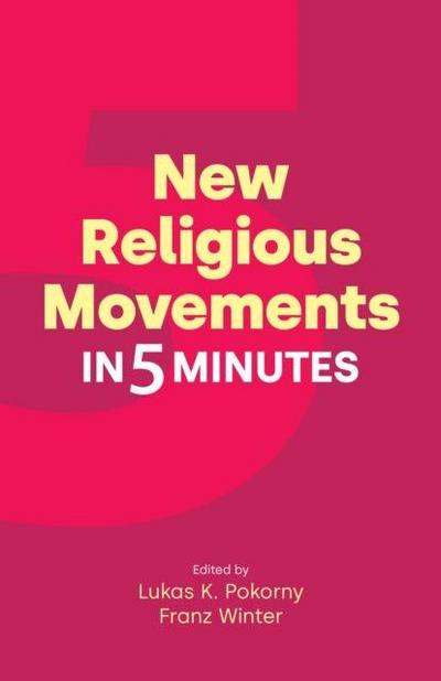 New Religious Movements in Five Minutes