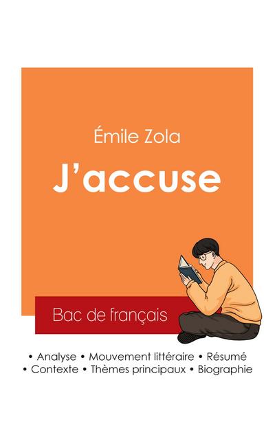 Réussir son Bac de français 2025 : Analyse de l’article J’accuse de Émile Zola