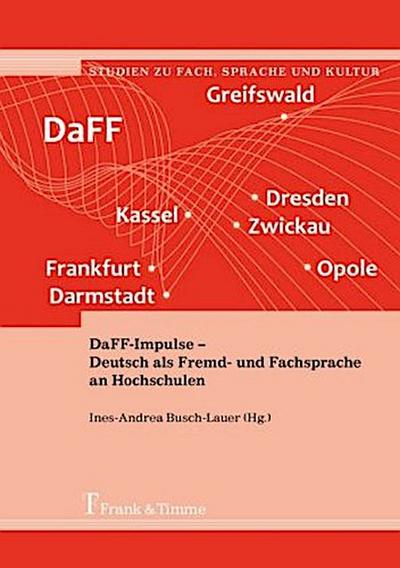 DaFF-Impulse - Deutsch als Fremd- und Fachsprache an Hochschulen